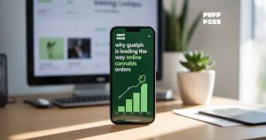 Why Guelph Is Leading the Way in Online Cannabis Orders in Guelph